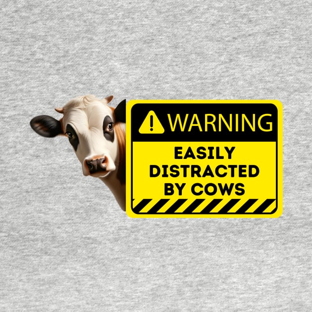 Cow Distraction Alert Sign - Humorous Farm Graphic by Ingridpd